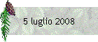 5 luglio 2008